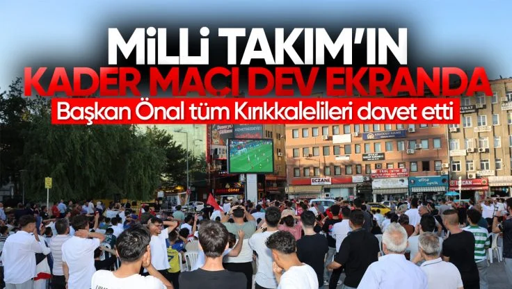 Türkiye – Çekya Maçı Kırıkkale’de Dev Ekranda