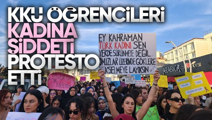 Kırıkkale’de Üniversite Öğrencilerinden Kadına Şiddete Protesto