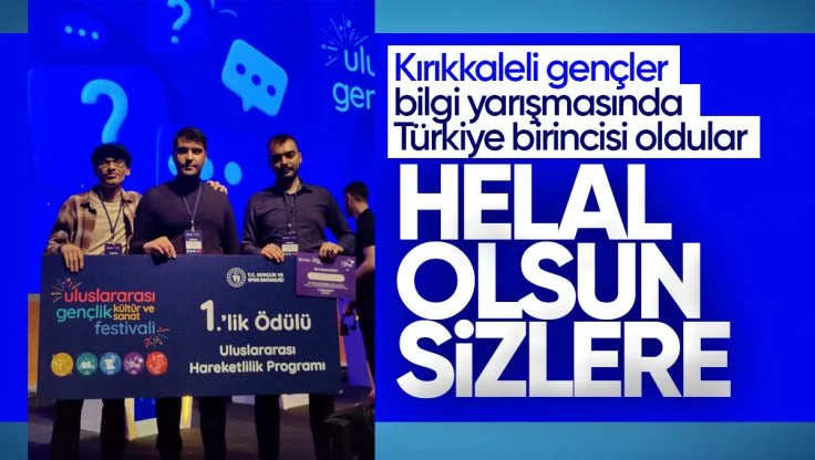 Kırıkkale’li Gençlerden Büyük Başarı: Bilgi Yarışmasında Türkiye Şampiyonu Oldular!