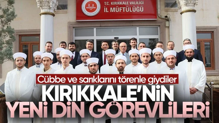 Kırıkkale’de Din Görevlileri İçin Sarık ve Cübbe Töreni Düzenlendi